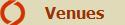 Venues